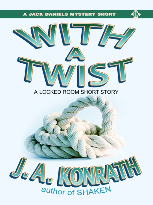 Title details for With a Twist by Jack Kilborn - Available